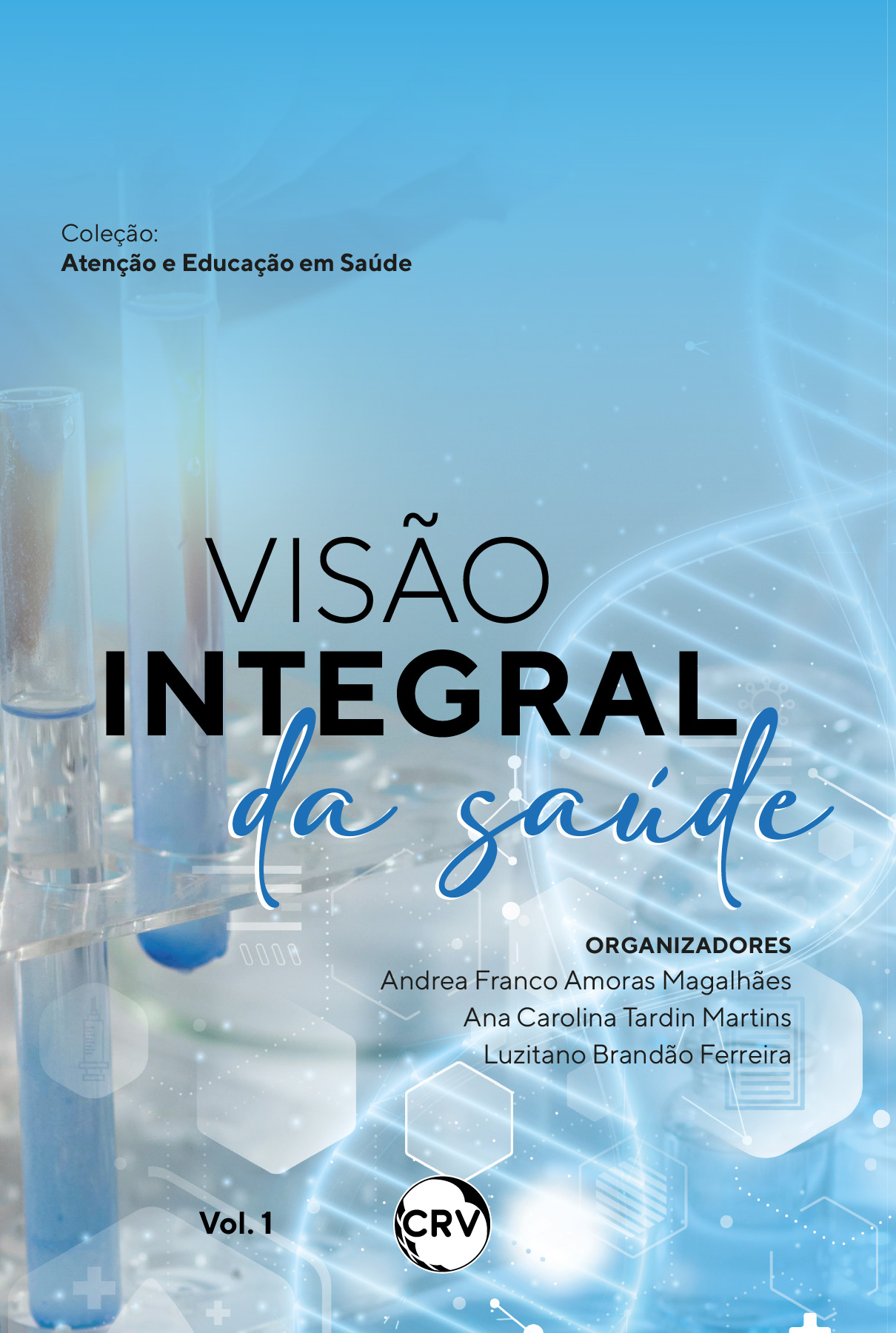 Capa do livro: Visão integral da saúde – Vol. 01