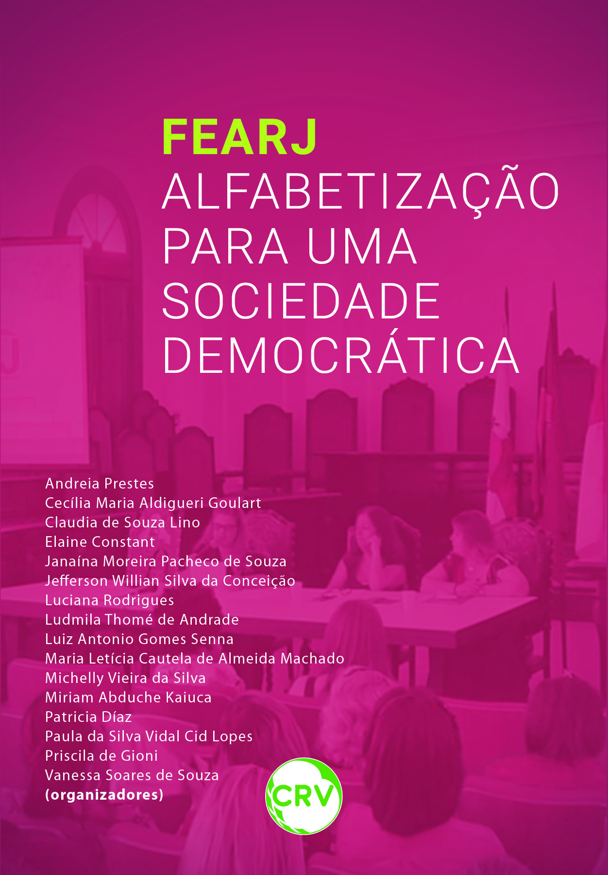 Capa do livro: FEARJ:<br> Alfabetização para uma sociedade democrática