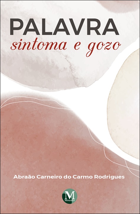 Capa do livro: Palavra: <BR>Sintoma e gozo