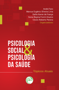 PSICOLOGIA SOCIAL E PSICOLOGIA DA SAÚDE: <br>tópicos atuais