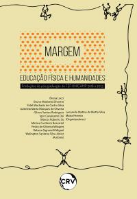 Margem – Educação física e humanidades:<br> Produções da PósGraduação da FEF-UNICAMP 2018 a 2023