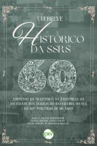 Um breve histórico da SSRS: <br> 60 Aspectos da trajetória da existência da sociedade dos surdos do Rio Grande do Sul em seu percurso de 60 anos