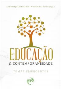 EDUCAÇÃO & CONTEMPORANEIDADE