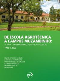 De Escola Agrotécnica a Campus Muzambinho: <br>70 anos transformando vidas pela educação