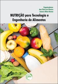 NUTRIÇÃO PARA TECNOLOGIA E ENGENHARIA DE ALIMENTOS