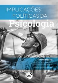 IMPLICAÇÕES POLÍTICAS DA PSICOLOGIA