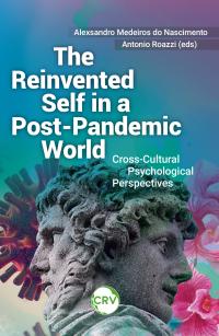 The reinvented self in a post-pandemic world: <bR>Cross-Cultural Psychological Perspectives