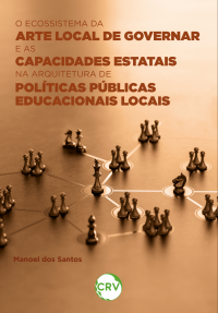 O ecossistema da arte local de governar e as capacidades estatais na arquitetura de políticas públicas educacionais locais