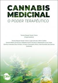 Cannabis medicinal: <BR>O Poder Terapêutico