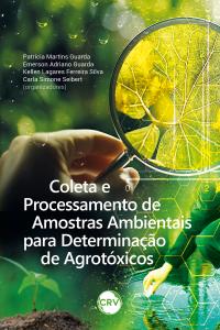 Coleta e processamento de amostras ambientais para determinação de agrotóxicos