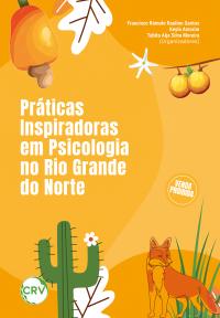 Práticas inspiradoras em psicologia no Rio Grande do Norte