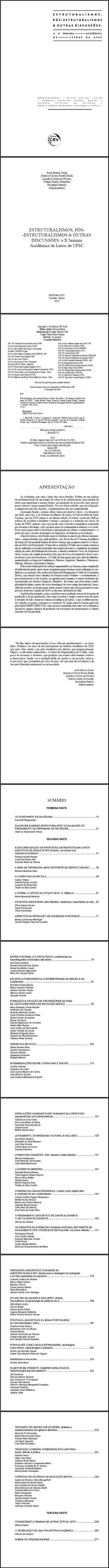 ESTRUTURALISMOS, PÓS-ESTRUTURALISMOS E OUTRAS DISCUSSÕES:<br> a X semana acadêmica de letras da UFSC