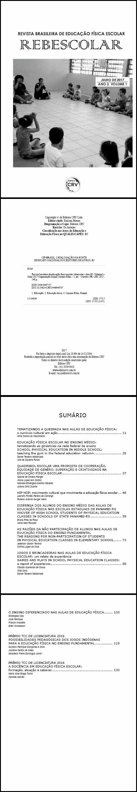 ANO III - VOLUME I – JULHO 2017<br> REVISTA BRASILEIRA DE EDUCAÇÃO FÍSICA ESCOLAR