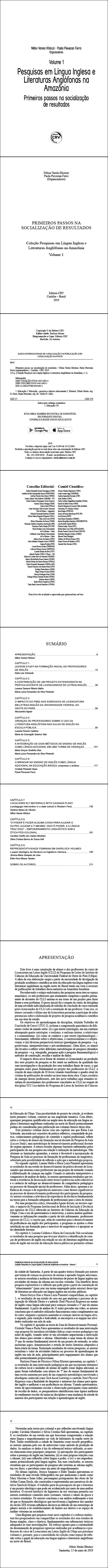 PRIMEIROS PASSOS NA SOCIALIZAÇÃO DE RESULTADOS <br>Coleção Pesquisas em Língua Inglesa e Literaturas Anglófonas na Amazônia <br>Volume 1
