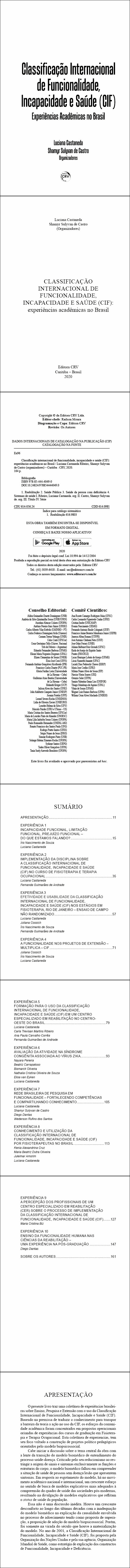 CLASSIFICAÇÃO INTERNACIONAL DE FUNCIONALIDADE, INCAPACIDADE E SAÚDE (CIF): <br>experiências acadêmicas no Brasil