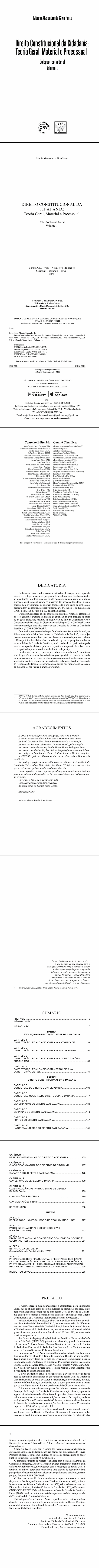 DIREITO CONSTITUCIONAL DA CIDADANIA: <br>Teoria Geral, Material e Processual <br>Coleção Teoria Geral <br>Volume 1