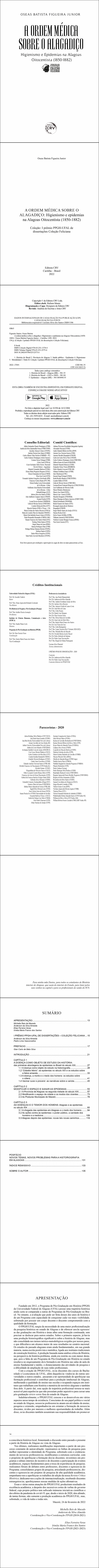 A ORDEM MÉDICA SOBRE O ALAGADIÇO:<br> Higienismo e epidemias na Alagoas Oitocentista (1850-1882) <br>Coleção: I prêmio PPGH-UFAL de dissertações Coleção Feliciana