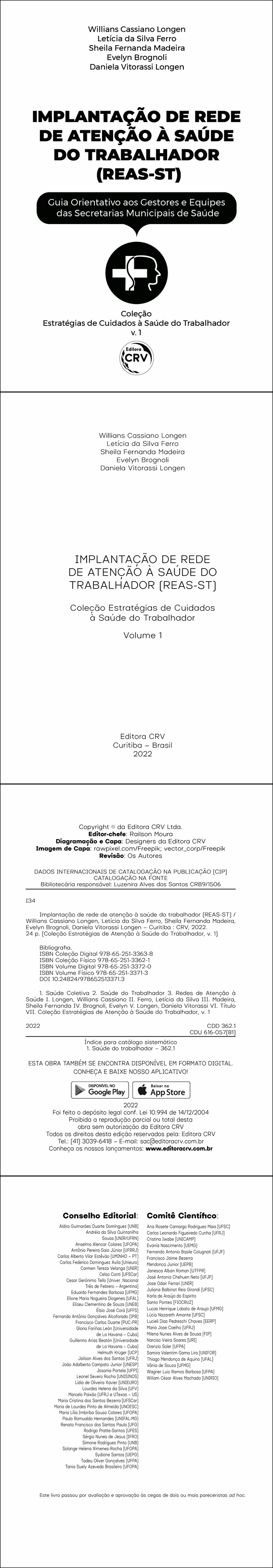 IMPLANTAÇÃO DE REDE DE ATENÇÃO À SAÚDE DO TRABALHADOR (REAS-ST) <br>Coleção Estratégias de Cuidados à Saúde do Trabalhador <br>Volume 1