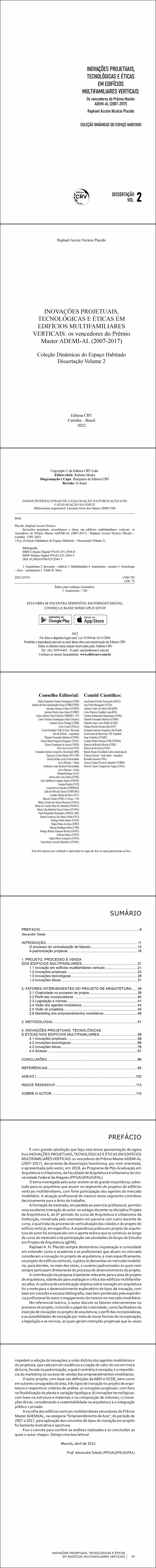INOVAÇÕES PROJETUAIS, TECNOLÓGICAS E ÉTICAS EM EDIFÍCIOS MULTIFAMILIARES VERTICAIS: <br>os vencedores do Prêmio Master ADEMI-AL (2007-2017)<br>Coleção Dinâmicas do Espaço Habitado Dissertação <br>Volume 2